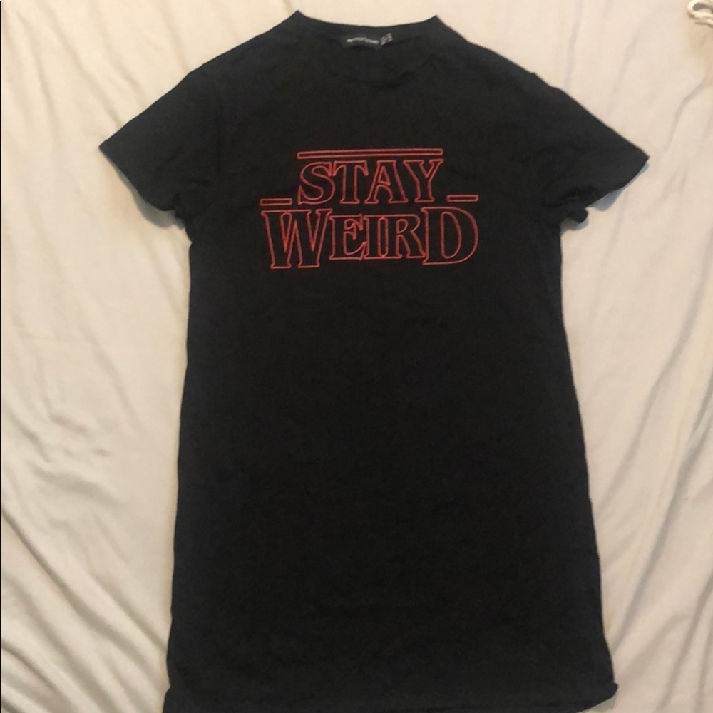 Pretty Little Thing Stay Weird T-Shirt Dress